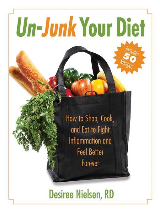 Title details for Un-Junk Your Diet by Desiree Nielsen - Available